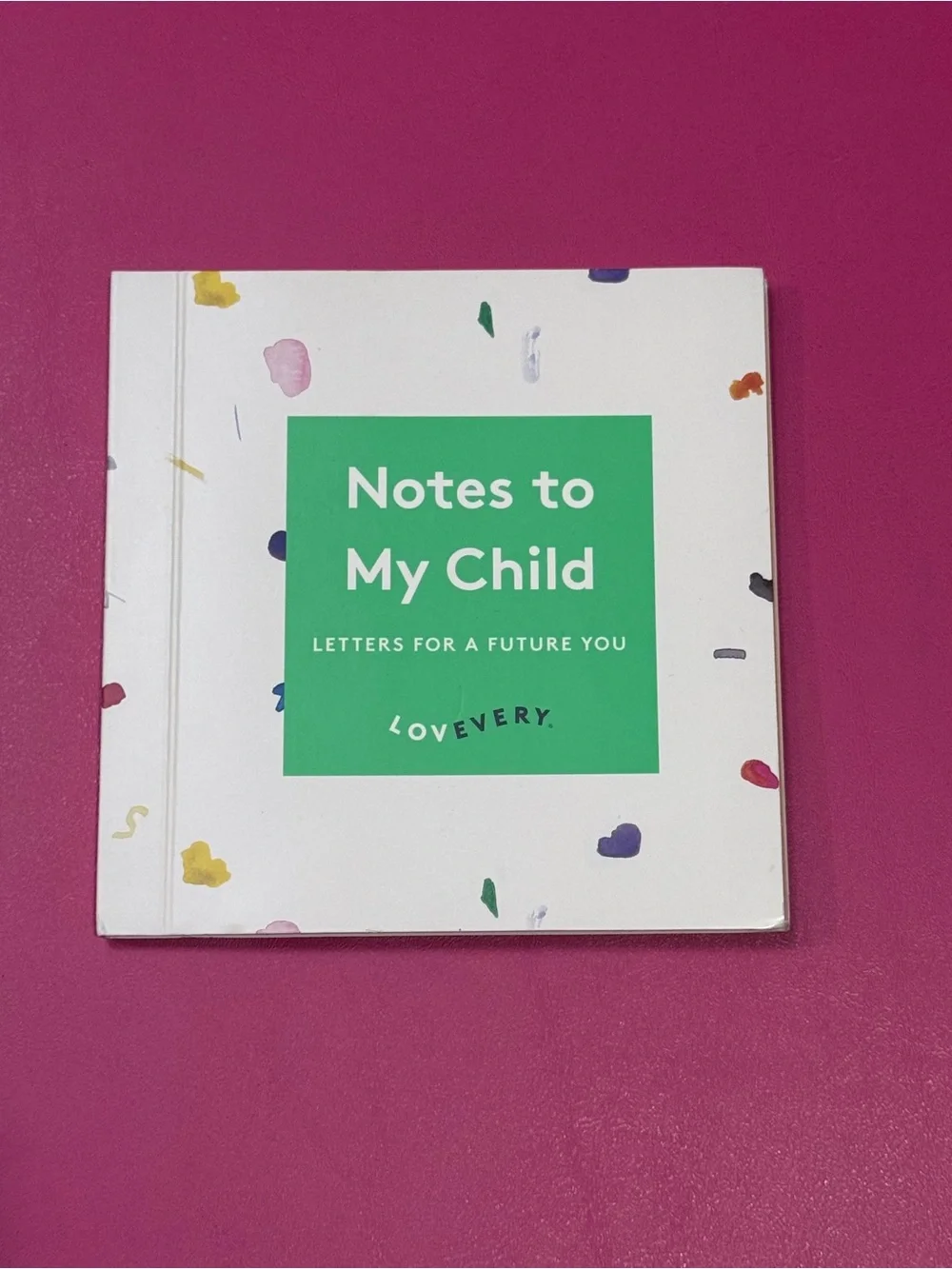 Lovevery Notes to My Child Letters for a Future You Guided Journal Keepsake Book